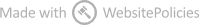 Made with WebsitePolicies terms and conditions generator